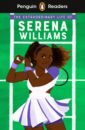 The Extraordinary Life Of Serena Williams. Level 1