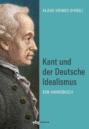 Kant und der deutsche Idealismus