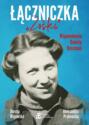 Łączniczka "Zośki". Wspomnienia Danuty Rossman