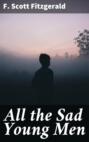 All the Sad Young Men