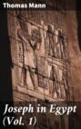 Joseph in Egypt (Vol. 1)