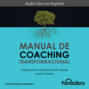 Manual de Coaching Transformacional (abreviado)