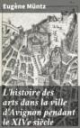 L'histoire des arts dans la ville d'Avignon pendant le XIVe siècle