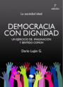 Democracia con dignidad