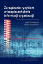 Zarządzanie ryzykiem w bezpieczeństwie informacji organizacji