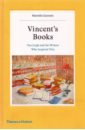 Vincent's Books. Van Gogh and the Writers Who Inspired Him