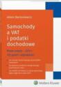 Samochody a VAT i podatki dochodowe