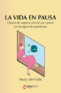 La vida en pausa