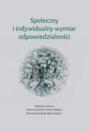 Społeczny i indywidualny wymiar odpowiedzialności