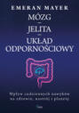 Mózg – jelita – układ odpornościowy