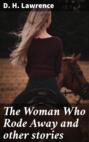 The Woman Who Rode Away and other stories