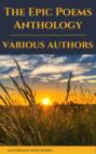 The Epic Poems Anthology : The Iliad, The Odyssey, The Aeneid, The Divine Comedy...