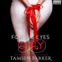 For His Eyes Only - After Hours, Book Four, Book 4 (Unabridged)