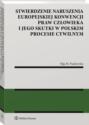 Stwierdzenie naruszenia Europejskiej Konwencji Praw Człowieka i jego skutki w polskim procesie cywilnym