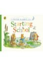 Peter Rabbit Tales. Starting School