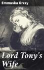 Lord Tony's Wife