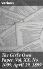 The Girl's Own Paper, Vol. XX. No. 1009, April 29, 1899