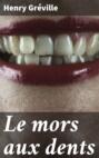 Le mors aux dents