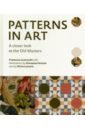 Patterns in Art. A Closer Look at the Old Masters