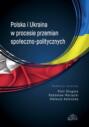 Polska i Ukraina w procesie przemian społeczno-politycznych