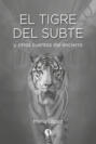 El Tigre del Subte 