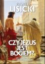 Czy Jezus jest Bogiem?