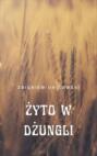 Żyto w dżungli