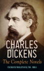 Charles Dickens: The Complete Novels (The Greatest Novelists of All Time – Book 1)