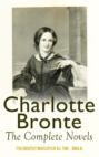 Charlotte Brontë: The Complete Novels (The Greatest Novelists of All Time – Book 8)