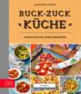 Yummy! Ruck-zuck Küche