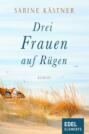 Drei Frauen auf Rügen