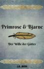 Primrose & Bjarne - Der Wille der Götter