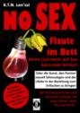 NO SEX - Flaute im Bett: Keine Lust mehr auf Sex kann man lernen!