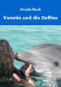 Venetia und die Delfine