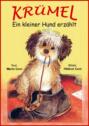 KRÜMEL - Ein kleiner Hund erzählt