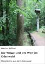 Die Witwe und der Wolf im Odenwald