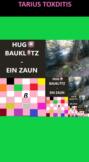 Hugo Bauklotz - Ein Zaun