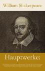 Hauptwerke: Der Kaufmann von Venedig, Der Widerspenstigen Zähmung, Die Komödie der Irrungen, Ein Sommernachtstraum, V...