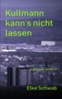 Kulllmann kann's nicht lassen