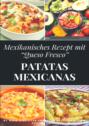 Patatas mexicanas 'Rezept'