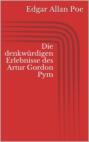 Die denkwürdigen Erlebnisse des Artur Gordon Pym