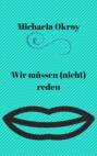 Wir müssen (nicht) reden