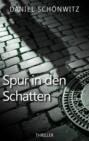 Spur in den Schatten