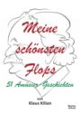 Meine schönsten Flops