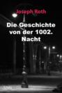 Die Geschichte von der 1002. Nacht