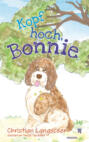 Kopf hoch, Bonnie