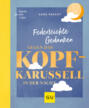 Federleichte Gedanken gegen das Kopfkarussell in der Nacht