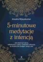 5-minutowe medytacje z intencją