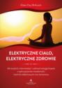 Elektryczne ciało, elektryczne zdrowie