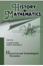 History & Mathematics. Historical and Technologocal Dynamics. Factors, Cycles, and Trends